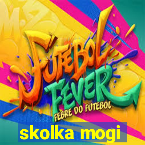 skolka mogi